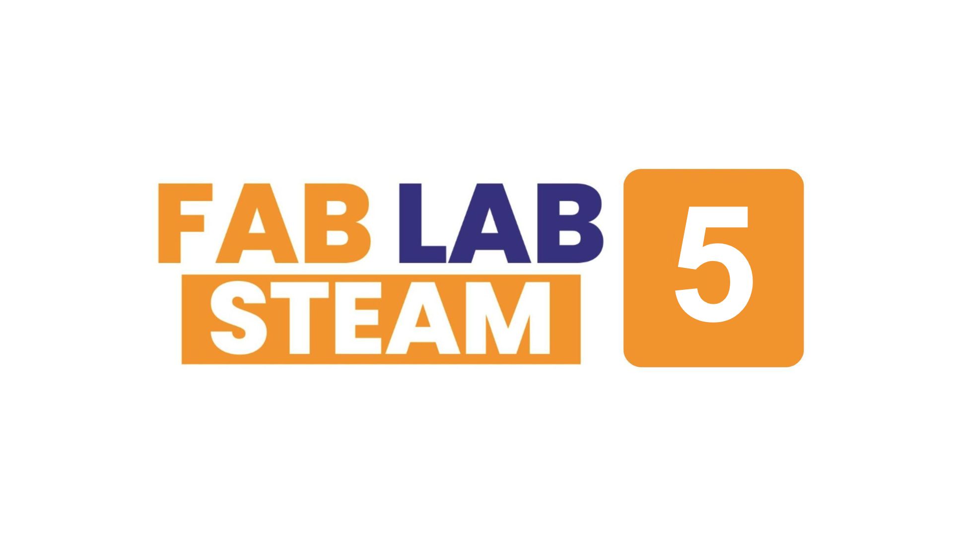 FAB LAB STEAM 5